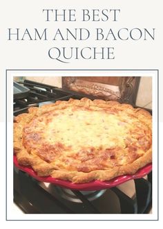 the best ham and bacon quiche cookbook is on display in front of an oven