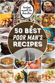 the top 50 best poor man's recipes