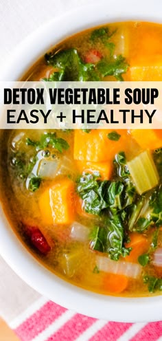 A bowl of detox vegetable soup. Healthy Get Well Soup Vegan, Fall Detox Soup, Healthy Vegetables Soup Recipes, Antioxidant Soup Recipes, Vegetable Soup Clean Eating, Vegetable Soup Diet 7 Day, Diet Soup Recipes 7 Day, Healthy Stews Clean Eating, Anti Inflammation Vegetable Soup