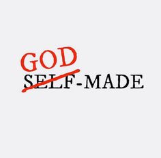 the words god self - made written in red and black ink on a white background