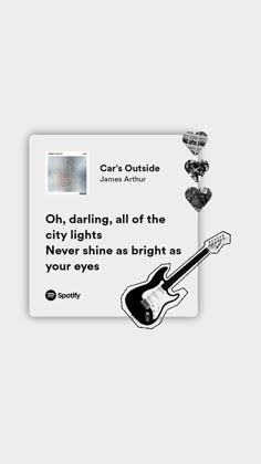 a white card with an image of a guitar and the words, car's outside