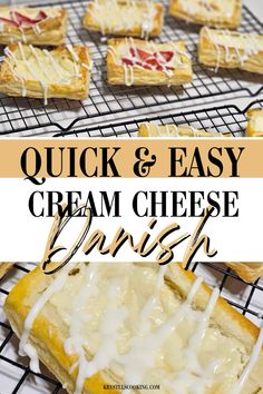 quick and easy cream cheese danish on a cooling rack with the title text overlay