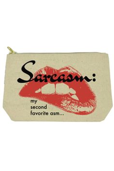 a small zipper bag with the words sarcasm on it and a red lip