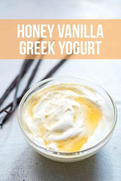 honey vanilla greek yogurt in a glass bowl