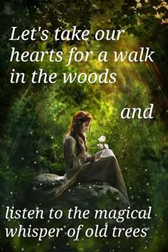 In The Forest, The Forest, A Woman, Trees, Forest, Quotes