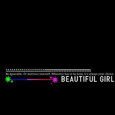 a black background with the words beautiful girl written in white and rainbow colors on it