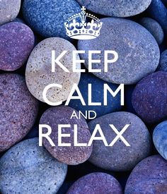 rocks with the words keep calm and relax on them