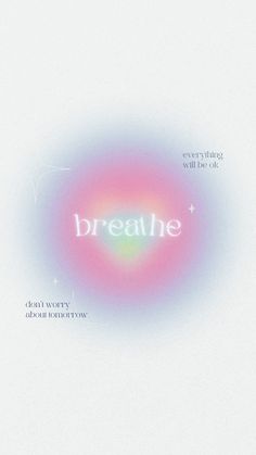 the words breathe are arranged in a circular pattern on a white background with blue and pink colors