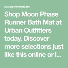 Shop Moon Phase Runner Bath Mat at Urban Outfitters today. Discover more selections just like this online or in-store. Shop your favorite brands and sign up for UO Rewards to receive 10% off your next purchase! Cool Wrapping Ideas, Daybed Cushion, Smokey The Bears, Friends Tee, Pointelle Sweater, Woven Throw Blanket, Ruffle Mini Dress, Woven Throw, Birthday List