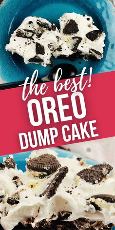 the best oreo dump cake is on a blue plate and has an oreo cookie in