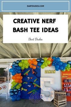 the words creative nerf bash tee ideas are in front of a backdrop with balloons