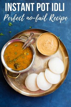 instant pot idi perfect no - fail recipe