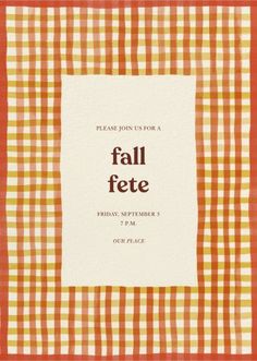 an orange and white checkered table cloth with the words fall fete on it