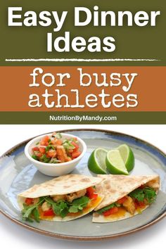 an easy dinner idea for busy athletes