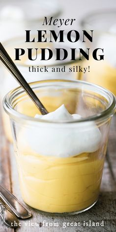 lemon pudding in a glass bowl with a spoon on the side and text overlay that reads, never lemon pudding thick and silky