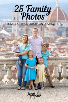 the cover of 25 family photos from beautiful european destinations, with an image of two adults and three children