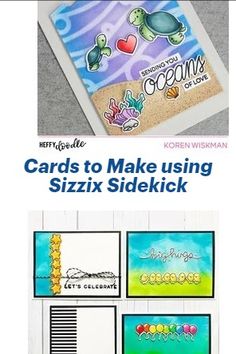 cards to make using sizzix sidekick are displayed on a white background