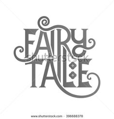 the word fairy tale written in cursive font with swirls and dots on it