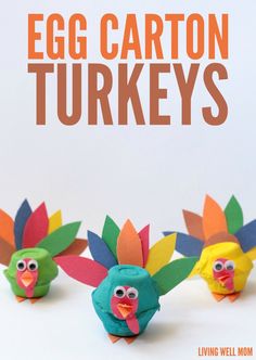 an egg carton turkeys made out of construction paper with the title overlay