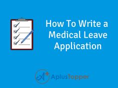 a clipboard with the words how to write a medical leave application