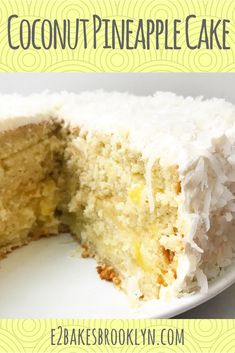 a close up of a slice of cake on a plate with the words coconut pineapple cake