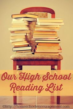 a stack of books sitting on top of a chair with the words our high school reading list