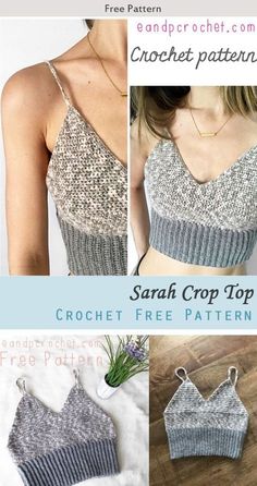 the crochet crop top pattern is shown in three different styles, including grey and white