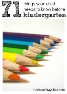 colored pencils lined up with the words 17 things your child needs to know before kindergarten