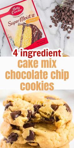 chocolate chip cookies stacked on top of each other with text overlay reading 4 ingredient cake mix chocolate chip cookies