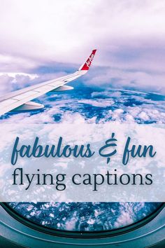 an airplane wing with the words fabulous & fun flying captions above it and below