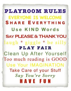 a poster with words that say playroom rules