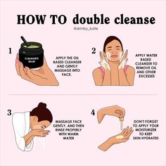 Double Cleanse, Face Health, Skin Care Routine Order, Double Cleansing, Facial Skin Care Routine, Pretty Skin Care