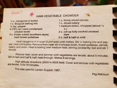 a recipe for ham - vegetable chowder is shown on a piece of paper