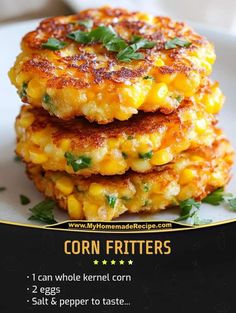 three corn fritters are stacked on top of each other, with the words corn fritters below it