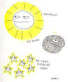 the sun and moon are drawn on paper with stars in front of them, as well as another drawing that says i am my sun