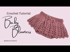 the crochet baby bloomies pattern is shown