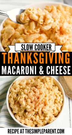 this is an image of slow cooker thanksgiving macaroni and cheese with text overlay