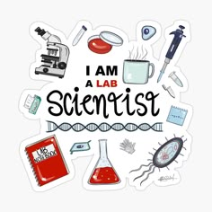 the words i am a lab scientist surrounded by various items sticker on a white background