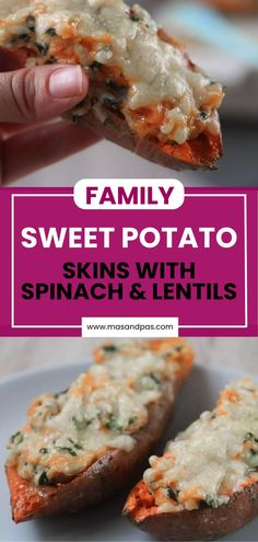 a hand holding up a piece of pizza with spinach and cheese on it, in front of the words family sweet potato skins with spinach & lentils