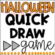 a halloween quick draw game with the words'halloween quick draw games'in black and orange