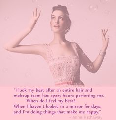 an image of a woman with bubbles in the air and a quote on it that says, i look my best after an entire hair and makeup team has spent hours per