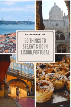 the top five things to see and do in lisbon portugal with text overlay that reads 50 things to see and do in lisbon portugal