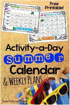 an activity - a - day summer calendar and weekly plans for the kids to use