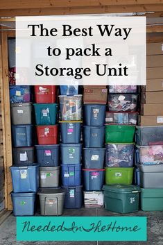 the best way to pack a storage unit is by packing it up and storing them