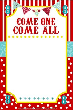 a circus themed birthday card with the words come one, come all in red and blue