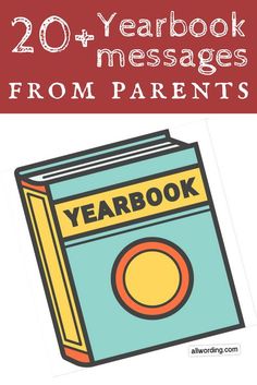 a book with the title, 20 yearbook messages from parents