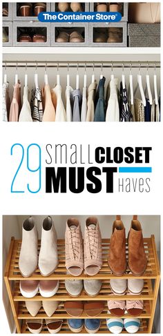 shoes are lined up on shelves in the closet with text that reads, 29 small closet must haves