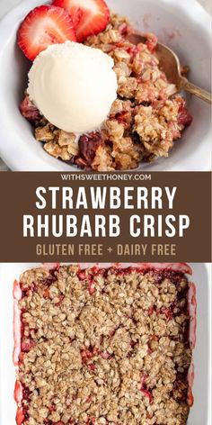 strawberry rhubarb crisp is served in a white bowl