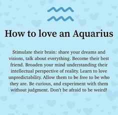 an aquarius poem with the words how to love an aquarius written in blue