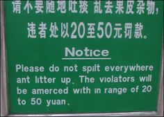 a green sign that says notice to not split everywhere and litter up the violators will be entered with in range of 20 years